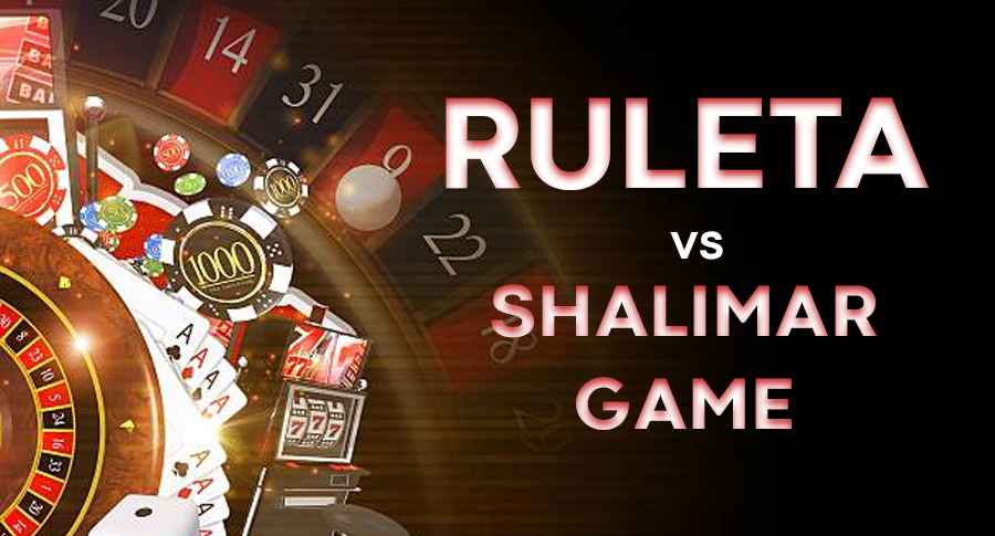 रूलेटा बनाम शालीमार गेम